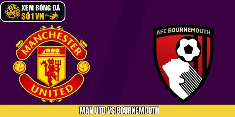 Man Utd Vs Bournemouth 16/12/2025 - Nhận Định Cùng Socolive